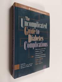 The Uncomplicated Guide to Diabetes Complications