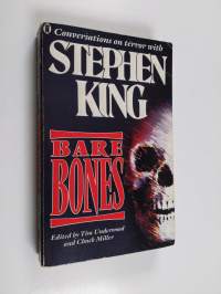 Bare bones : conversations on terror with Stephen King