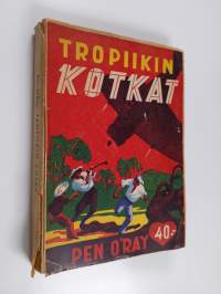 Tropiikin kotkat : seikkailuromaani