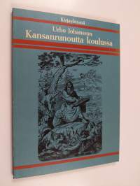 Kansanrunoutta koulussa : Opetusviitteitä