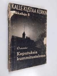 Koputuksia kummitustalossa