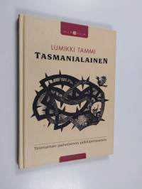 Tasmanialainen : Tasmanian paholainen piikkipensaassa