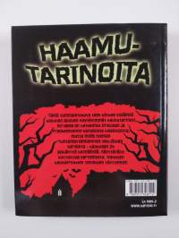 Haamutarinoita - Maailman kuuluisimmat kummitusjutut