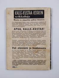 Apua, Kalle-Kustaa!