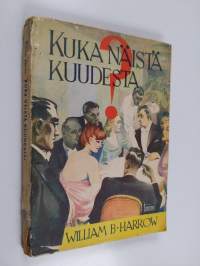 Kuka näistä kuudesta?