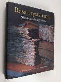 Resa i tysta rum : Okända svenska slottsbibliotek