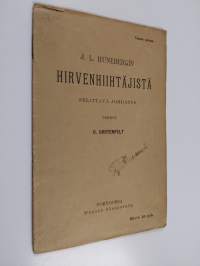 J.L. Runebergin Hirvenhiihtäjistä : selittävä johdatus