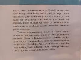 Tietoa, taitoa, asiantuntemusta 1-3  - Helsinki eurooppalaisessa kehityksessä 1875-1917
