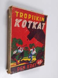Tropiikin kotkat : seikkailuromaani