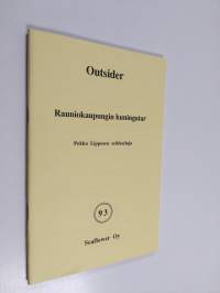 Rauniokaupungin kuningatar : Pekka Lipposen ja Kalle-Kustaa Korkin seikkailuja
