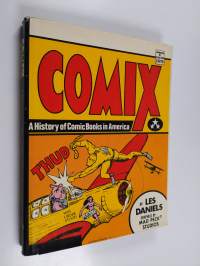 Comix - A History of Comic Books in America