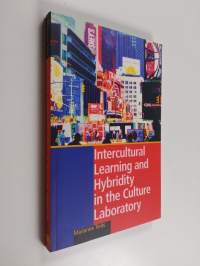 Intercultural Learning and Hybridity in the Culture Laboratory (tekijän omiste)