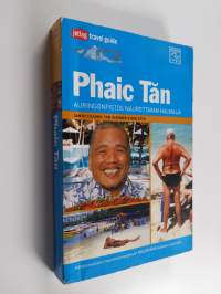 Phaic Tăn : auringonpistos naurettavan halvalla