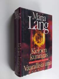 Kielojen kuningas ; Vaarallisia unia (yhteissidos)