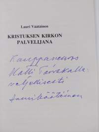 Kristuksen kirkon palvelijana (signeerattu, tekijän omiste)