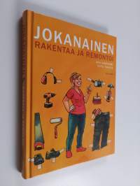 Jokanainen rakentaa ja remontoi