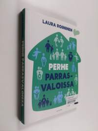 Perhe parrasvaloissa