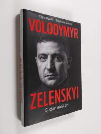 Volodymyr Zelenskyi : sodan sankari