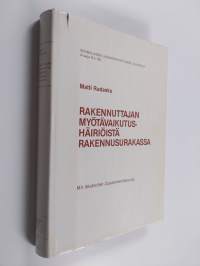 Rakennuttajan myötävaikutushäiriöistä rakennusurakassa