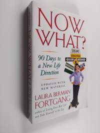 Now What? - 90 Days to a New Life Direction