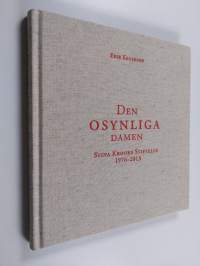 Den osynliga damen - Stina Krooks Stiftelse 1976-2013