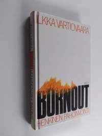 Burnout : henkinen pahoinvointi