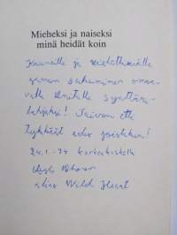 Mieheksi ja naiseksi minä heidät koin (tekijän omiste)