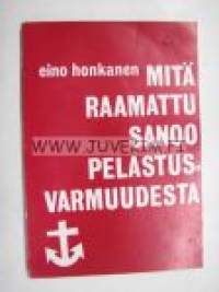 Mitä raamattu sanoo pelastusvarmuudesta