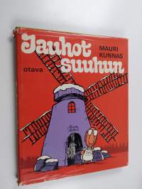 Jauhot suuhun (signeerattu, tekijän omiste)