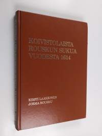 Koivistolaista Rouskun sukua vuodesta 1614