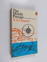 The Middle Passage : impressions of five societies - British, French and Dutch - in the West Indies and South America