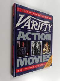 Variety action movies : illustrated reviews of the classic films