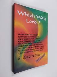Which way lord?