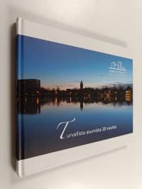Turvallista asumista 20 vuotta