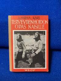 Terveydenhoidon opas naisille, 1954