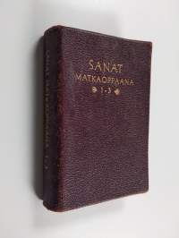Sanat matkaoppaana 1-3