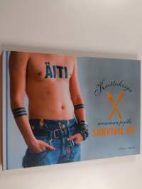 Survival kit : keittokirja mamman pojille