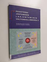 Haasteena johtamisen laajentaminen valtionhallinnossa 2 - Henkilöstötunnusluvut strategisen muutoksen ohjaajina ja todentajina