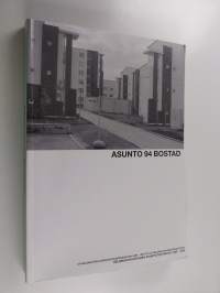 Asunto 94 bostad : Helsingin kaupungin asuntotuotantoa 1989-1994