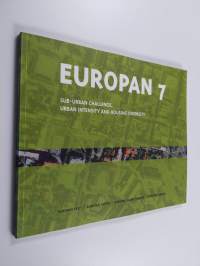 Europan 7 : sub-urban challenge, urban intensity and housing diversity