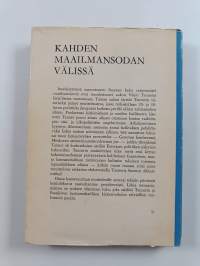 Kahden maailmansodan välissä : muistelmia 20- ja 30-luvuilta