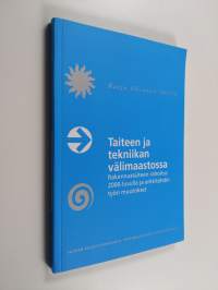 Taiteen ja tekniikan välimaastossa : Rakennustaiteen rahoitus 2000-luvulla ja arkkitehdin työn muutokset
