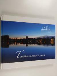 Turvallista asumista 20 vuotta