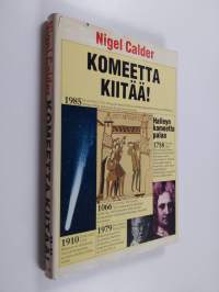 Komeetta kiitää! : Halleyn komeetta palaa