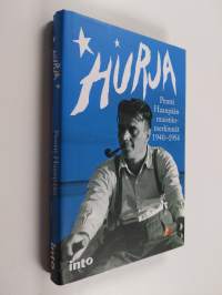 Hurja : Pentti Haanpään muistiinmerkinnät 1940-1954