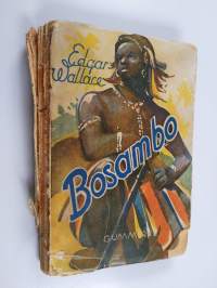 Bosambo : Ochorin kuninkaan, Sandin ystävän seikkailuja