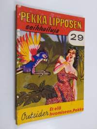 Et elä huomiseen, pekka