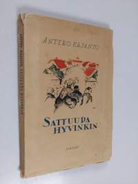 Sattuupa hyvinkin : novelleja (signeerattu, tekijän omiste)