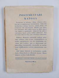 Postimestari katoaa : leikillinen romaani