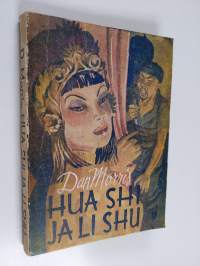 Hua Shi ja Li Shu : rakkautta ja seikkailuja Taivasten valtakunnassa